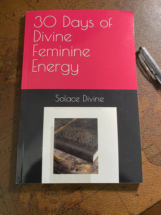30 Days of Divine Feminine Energy